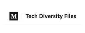 Medium: Tech Diversity Files